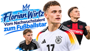 Florian Wirtz: Vom Nachwuchstalent zum Fußballstar