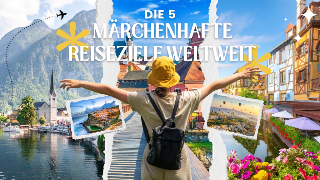 märchenhafte reiseziele